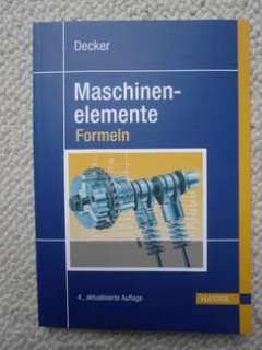 Maschinen elemente Formeln (Decker) in Schleswig Holstein   Kiel 