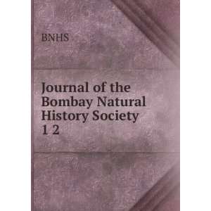    Journal of the Bombay Natural History Society 2 1 BNHS Books