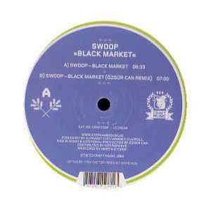  SWOOP / BLACK MARKET SWOOP Music