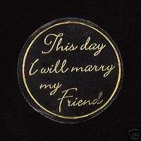 This Day I Will Marry My Friend Seals invitation favors  