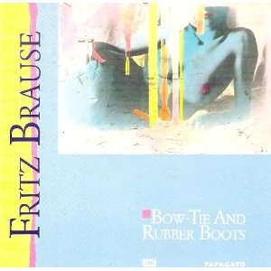 Bow tie and rubber boots (1986) Fritz Brause  Musik