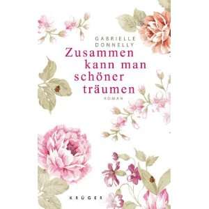   träumen  Gabrielle Donnelly, Sylvia Spatz Bücher