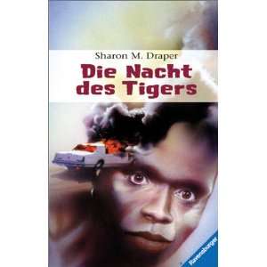 Die Nacht des Tigers  Sharon M. Draper Bücher