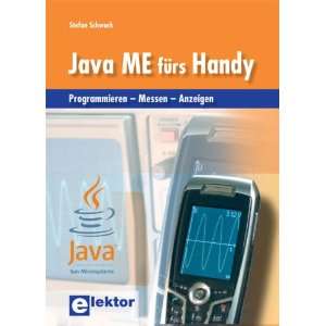 Java ME fürs Handy. Programmieren   Messen   Anzeigen  