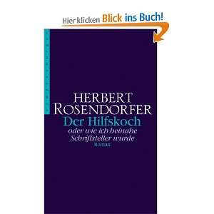   beinahe Schriftsteller wurde  Herbert Rosendorfer Bücher
