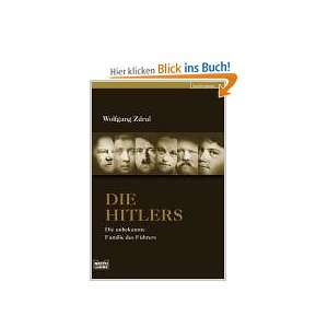 Die Hitlers Die unbekannte Familie des Führers  Wolfgang 