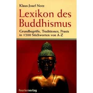 Lexikon des Buddhismus  Klaus Josef Notz Bücher