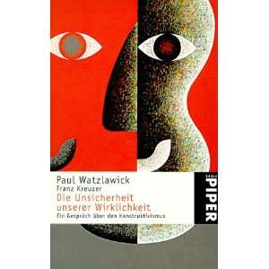   Konstruktivismus  Paul Watzlawick, Franz Kreuzer Bücher