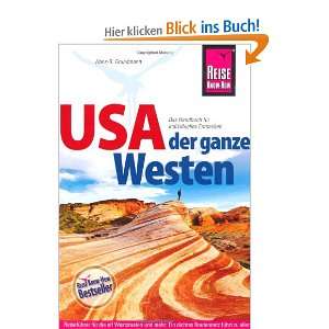USA   Der ganze Westen Das komplette Handbuch für Reisen zu 