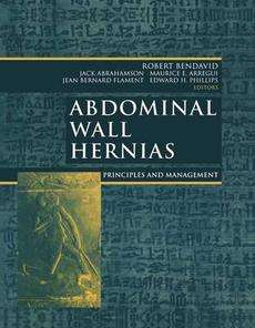 Abdominal Wall Hernias Principles and Management NEW 9780387950044 