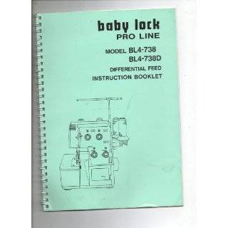 Baby Lock Pro Line (Serger) Model BL4 738 BL4 738D Differencial Feed 