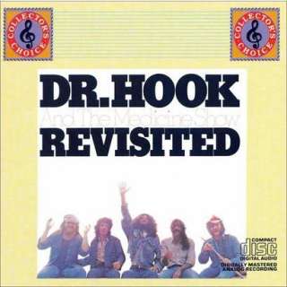 Dr. Hook and the Medicine Show Revisited.Opens in a new window