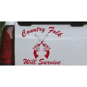 Country Folk Will Survive Country Car Window Wall Laptop Decal Sticker 