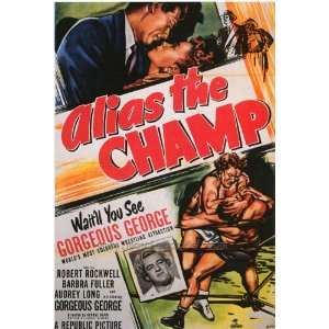   the Champ Poster B 27x40 Robert Rockwell Audrey Long Gorgeous George