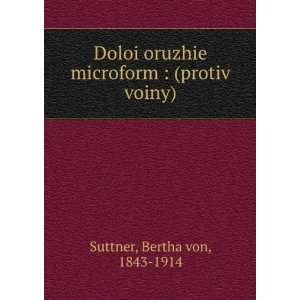   voiny) (in Russian language) Bertha von, 1843 1914 Suttner Books