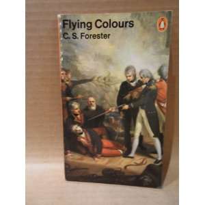  Flying Colours C.S. Forester Books