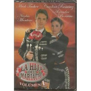 La Hija Del Mariachi Vol 1 DVD ~ MARK TACHER & CAROLINA RAMIREZ