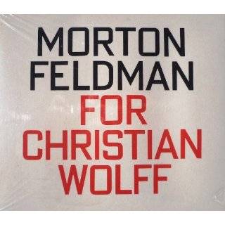 Morton Feldman For Christian Wolff   Eberhard Blum / Nils Vigeland by 