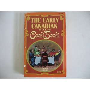  The Early Canadian Galt Cook Book. a Large Selection of 