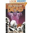 The Walking Dead, Vol. 10 What We Become by Robert Kirkman , Charlie 