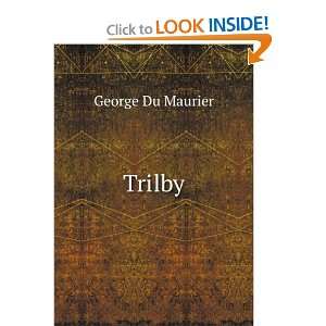 Trilby George Du Maurier  Books