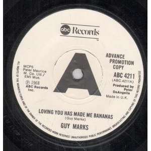   HAS MADE ME BANANAS 7 INCH (7 VINYL 45) UK ABC 1978 GUY MARKS Music