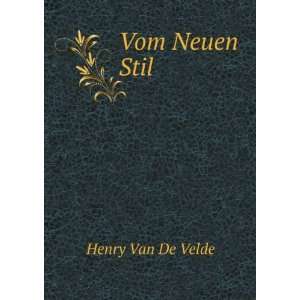  Vom Neuen Stil Henry Van De Velde Books
