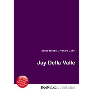  Jay Della Valle Ronald Cohn Jesse Russell Books