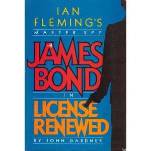  License Renewed Ian Gardner, John Fleming Books