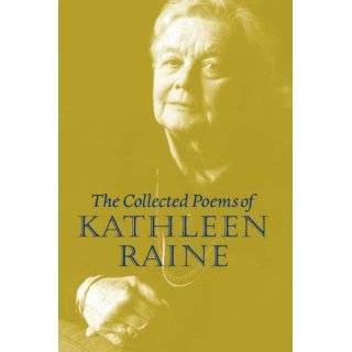 Collected Poems of Kathleen Raine by Kathleen Raine (Jan 2001)