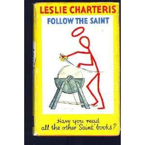  Follow the Saint leslie charteris Books