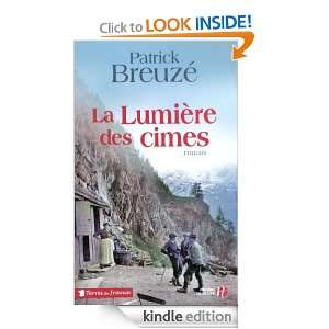La Lumière des cimes (Terres de France) (French Edition) Patrick 