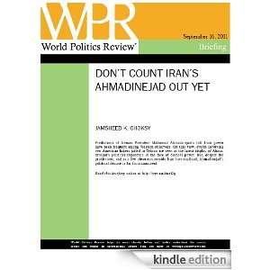 Dont Count Irans Ahmadinejad Out Yet (World Politics Review 