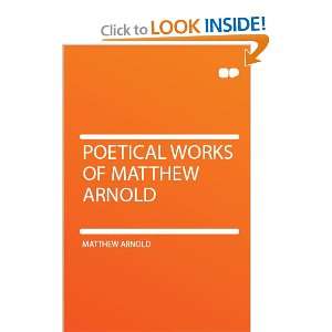  Poetical Works of Matthew Arnold Matthew Arnold Books