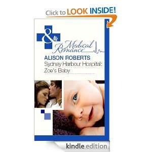 Sydney Harbour Hospital Zoes Baby Alison Roberts  