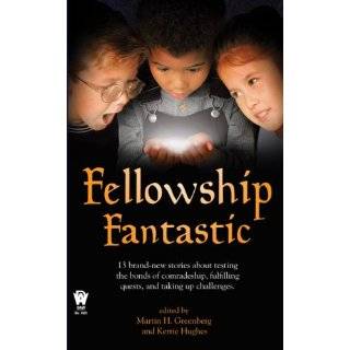 Fellowship Fantastic by Paul Genesse, Martin H. Greenberg and Kerrie 