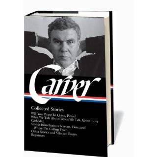 Raymond Carver Collected Stories (Library of America) by Raymond 