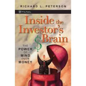  Inside the Investors Brain Richard L. Peterson Books