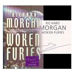  Woken furies / Richard Morgan Richard K. (1965  ) Morgan Books
