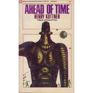  Ahead of Time Henry Kuttner, Richard Powers Books