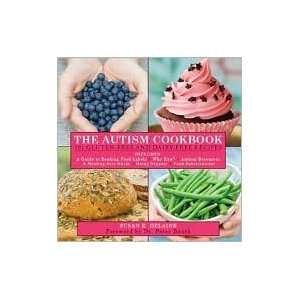 Susan K. Delaine, Peter J. BauthsThe Autism Cookbook 101 Gluten Free 