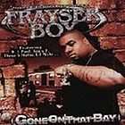 gone on that bay pa by frayser boy cd aug