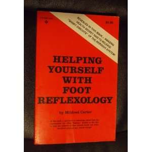    Helping Yourself with Foot Reflexology Mildred Carter Books