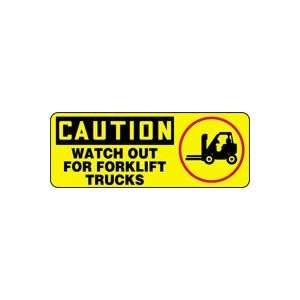  CAUTION WATCH OUT FOR FORKLIFT TRUCKS (W/GRAPHIC) Sign   7 