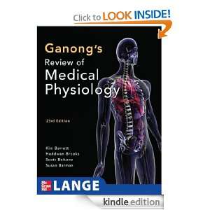 Ganongs Review of Medical Physiology, 23rd Edition (LANGE Basic 