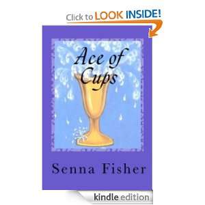 Ace of Cups Senna Fisher  Kindle Store