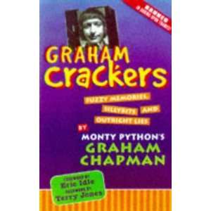  Graham Crackers Fuzzy Memories, Silly Bits, and Outright 
