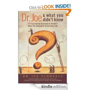 Dr. Joe and What You Didnt Know Dr. Joe Schwarcz  Kindle 