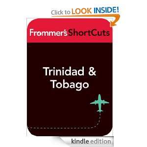 Trinidad and Tobago Frommers ShortCuts  Kindle Store