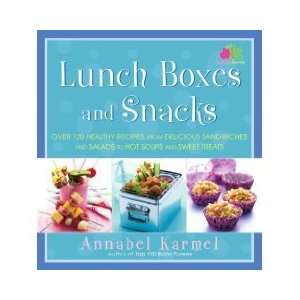  Lunch Boxes and Snacks Over 120 healthy recipes from 